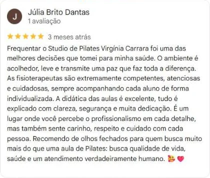 Avaliação de 5 estrelas de Júlia Brito Dantas no Google: uma das melhores decisões que tomei para minha saúde