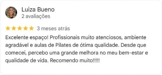 Avaliação de 5 estrelas de Luiza Bueno no Google: desde que comecei, percebo uma grande melhora no meu bem-estar e qualidade de vida